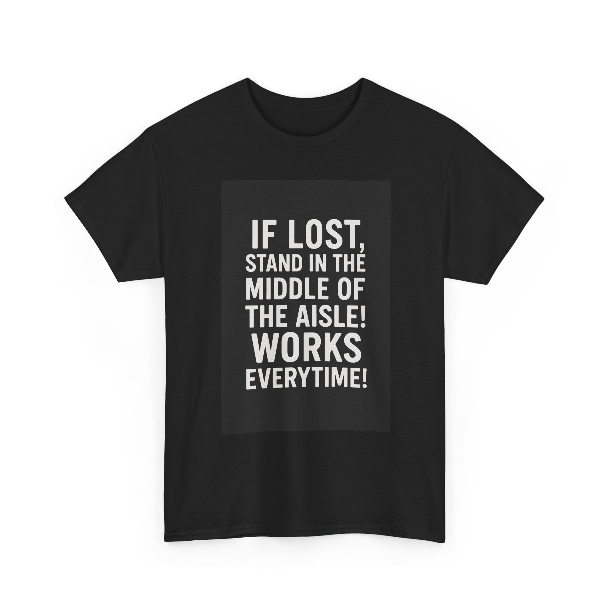Lost Aisle Humor T-Shirt, Funny Unisex Tee, Gift for Travelers, Quirky Shirt for Adventures, Comedic Apparel
