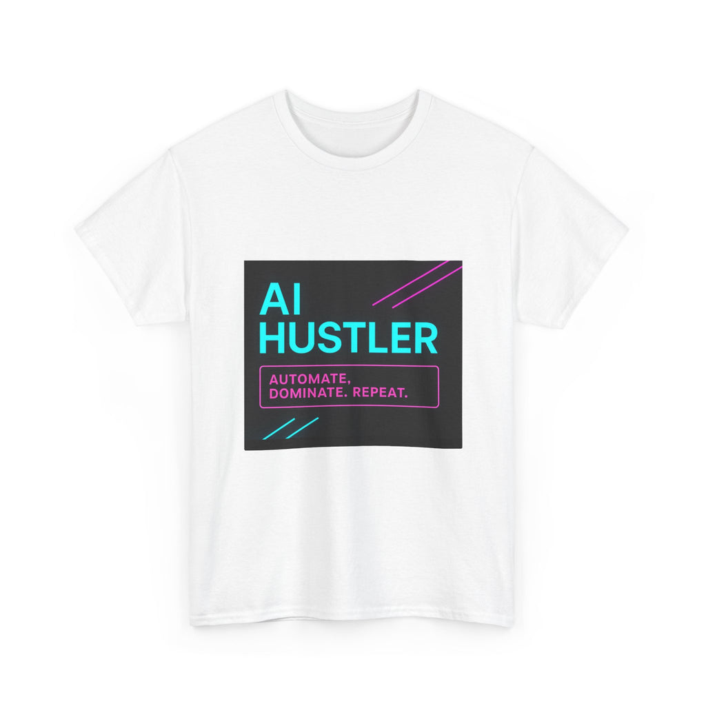 T-Shirt - 'Ai hustler' Unisex Heavy Cotton Tee