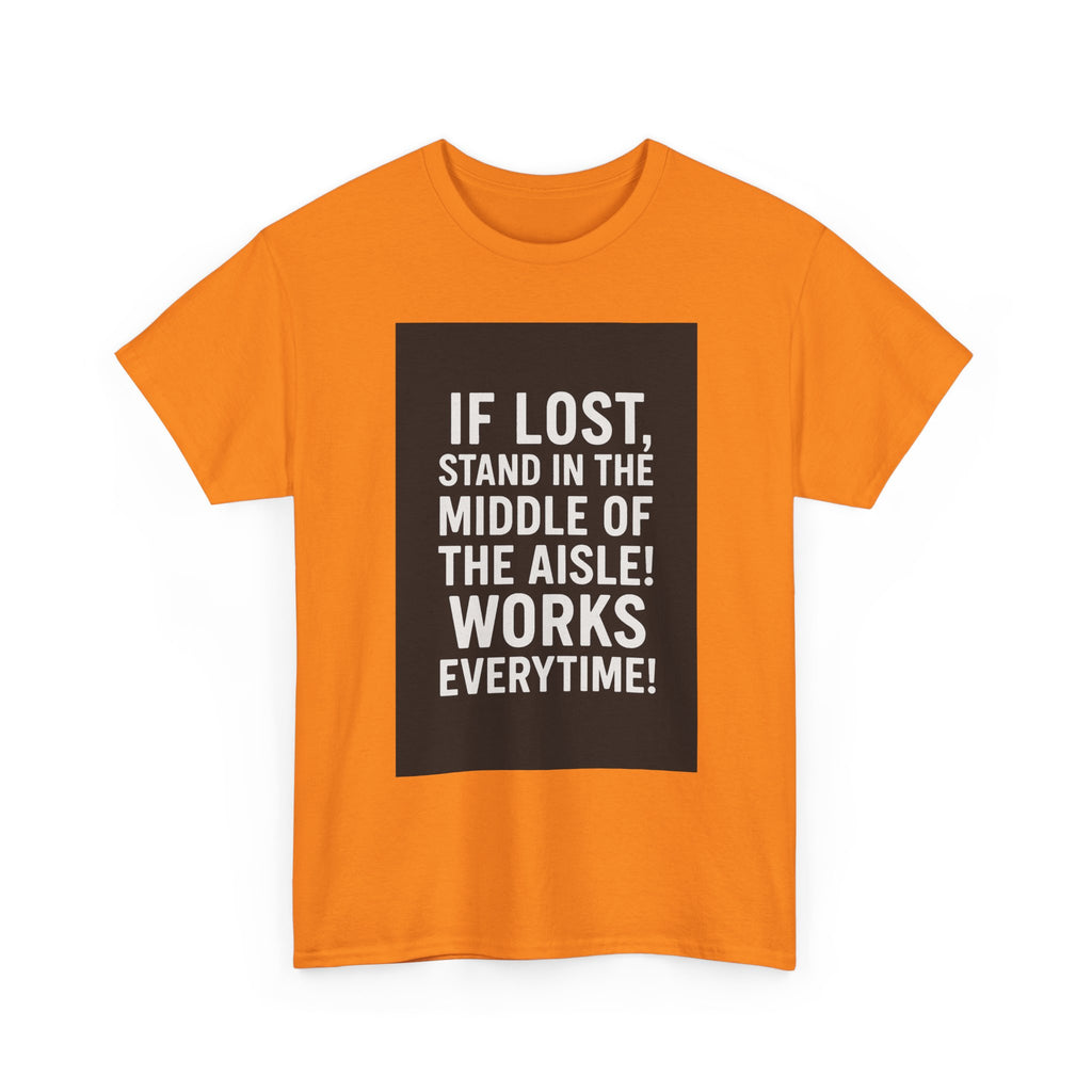 Lost Aisle Humor T-Shirt, Funny Unisex Tee, Gift for Travelers, Quirky Shirt for Adventures, Comedic Apparel