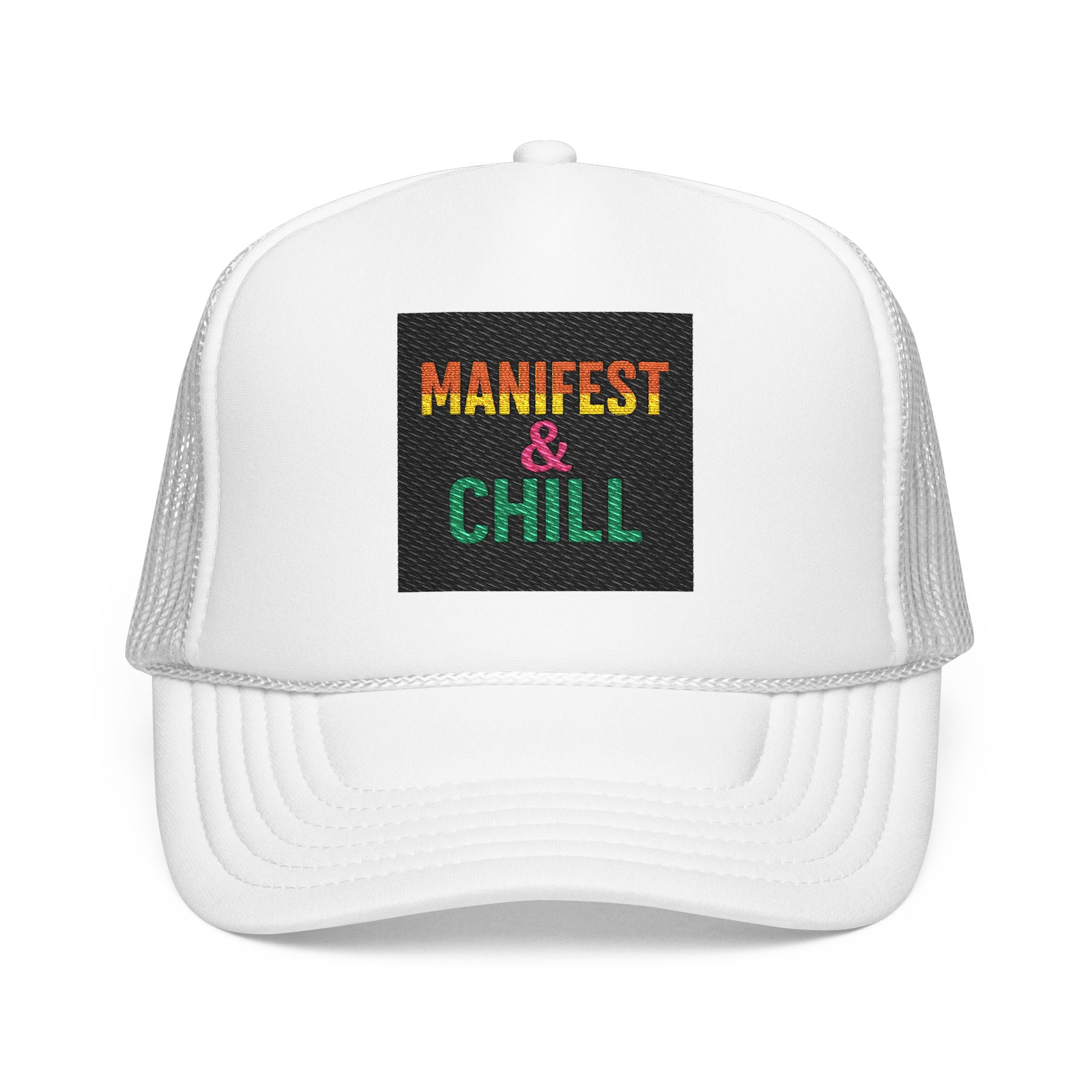 Embroidered Trucker Hat - Manifest and Chill Design