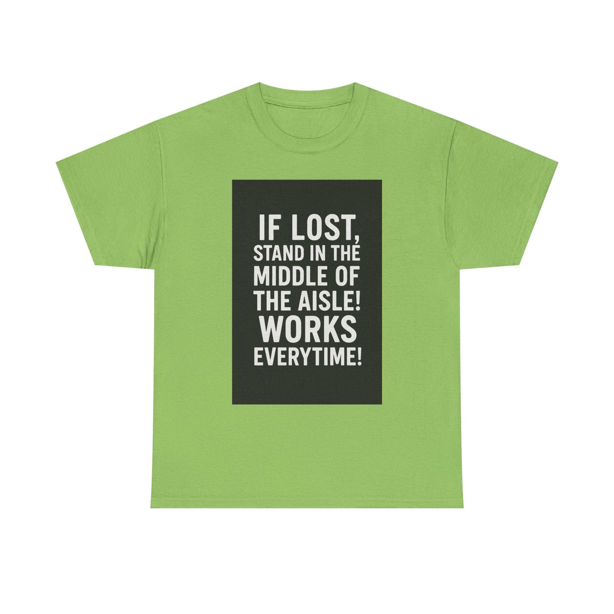 Lost Aisle Humor T-Shirt, Funny Unisex Tee, Gift for Travelers, Quirky Shirt for Adventures, Comedic Apparel