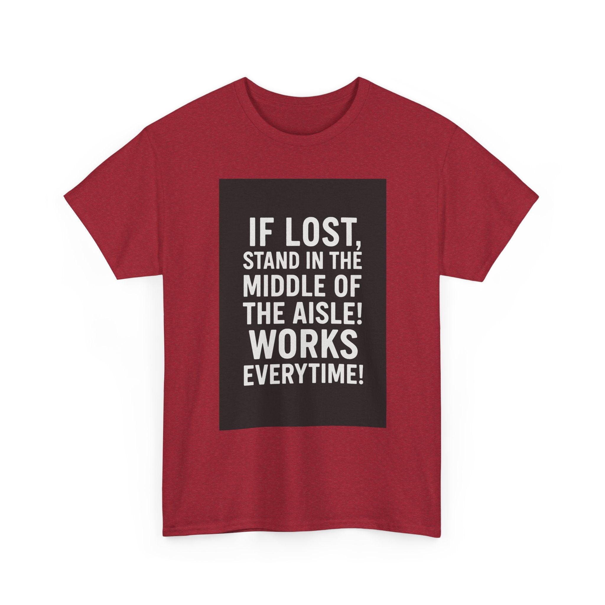 Lost Aisle Humor T-Shirt, Funny Unisex Tee, Gift for Travelers, Quirky Shirt for Adventures, Comedic Apparel