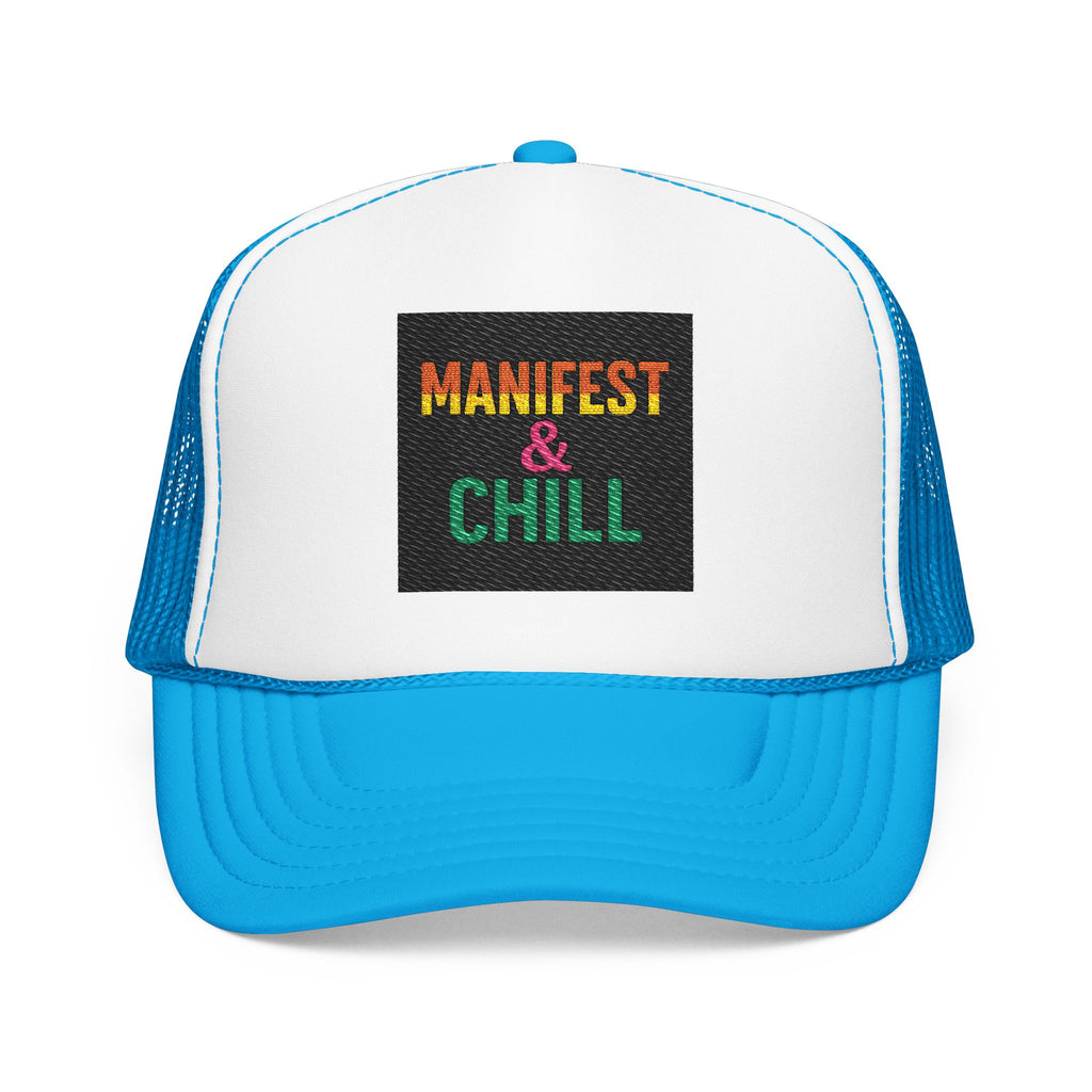 Embroidered Trucker Hat - Manifest and Chill Design