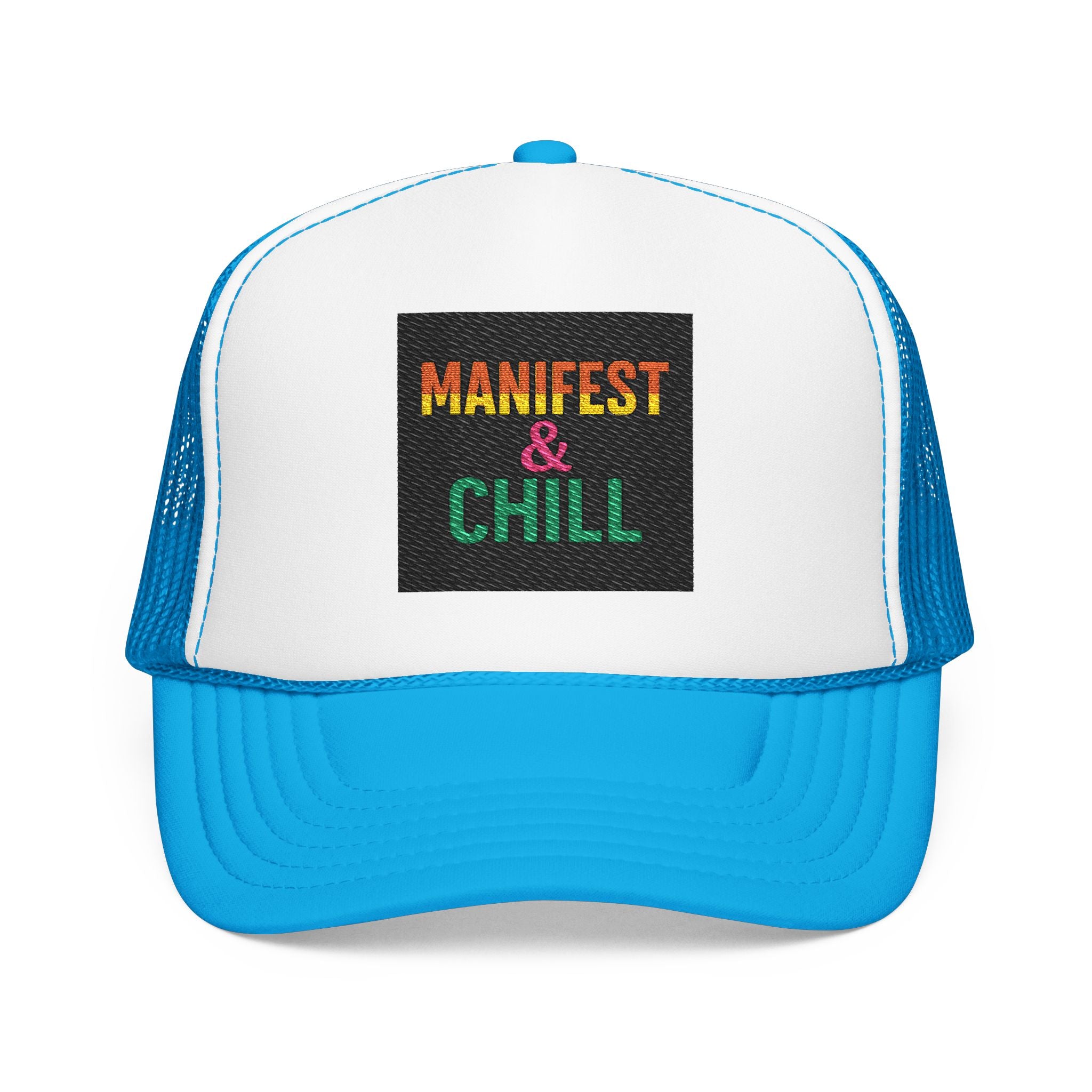 Embroidered Trucker Hat - Manifest and Chill Design