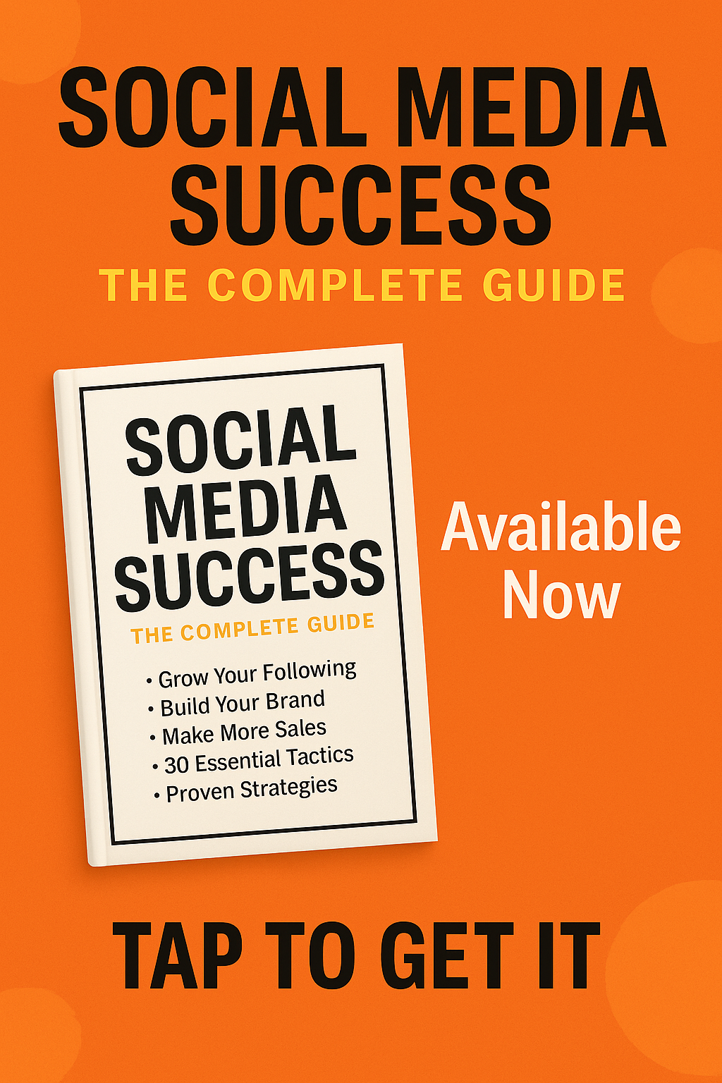 Social Media Success (The Complete Guide)